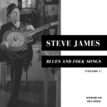 Blues and Folk Songs Volume 1